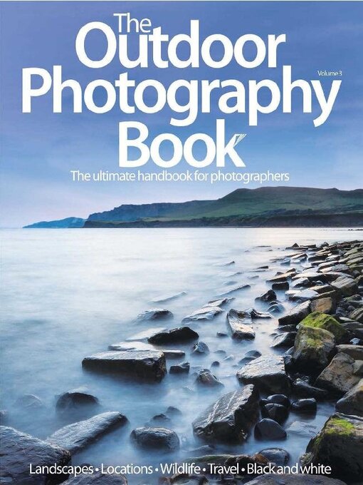 Title details for The Outdoor Photography Book  by Future Publishing Ltd - Available